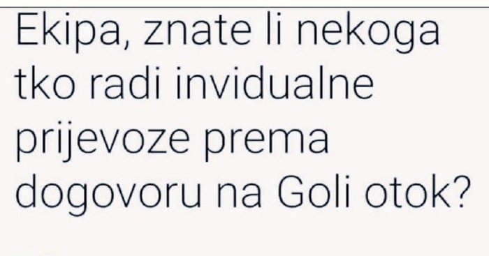 Turisti su tražili prijevoz za Goli Otok, masovno se šera odgovor jednog tipa