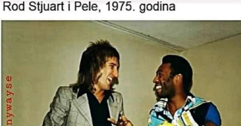 Komentar tipa na fotografiju Pelea i Roda Stewarta apsolutni je hit u regiji, morate vidjeti