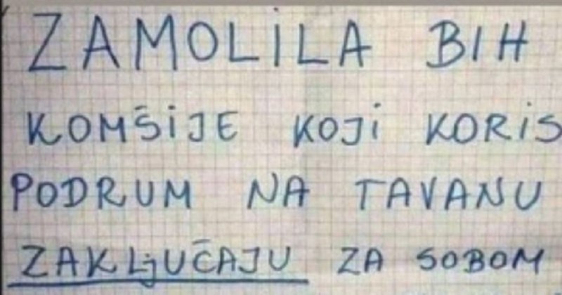 Žena je ostavila obavijest u kojoj moli susjede da zaključavaju tavan, razlog je urnebesan