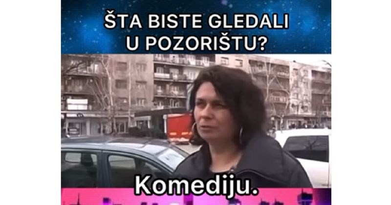 Građane Srbije su pitali što bi voljeli gledati u kazalištu, teško je prepričati odgovor ovog tipa