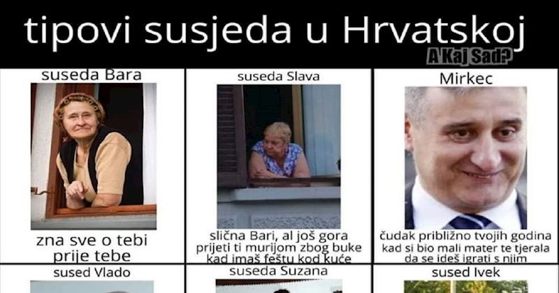 Fora o tipovima susjeda oduševila je ekipu na društvenim mrežama. Genijalna je i apsolutno istinita!
