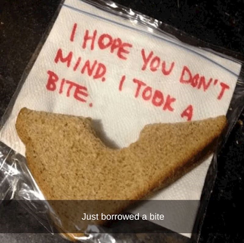 Netko od kolega mi je zagrizao sendvič i još ostavio poruku