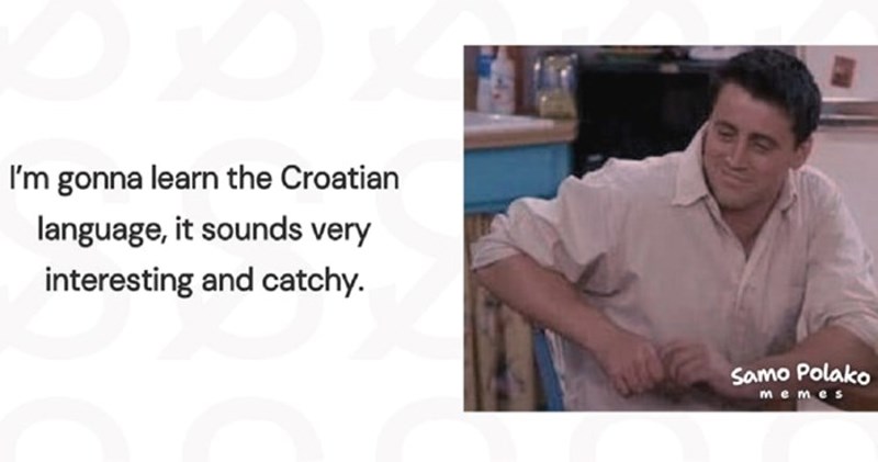 Fora o strancima koji žele učiti hrvatski jezik nasmijala je tisuće, jedna riječ je napravila kaos
