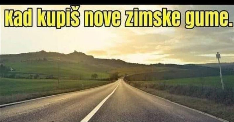 Urnebesna fora o kupnji zimskih guma hit je u regiji. Mnogi će se pronaći u ovome