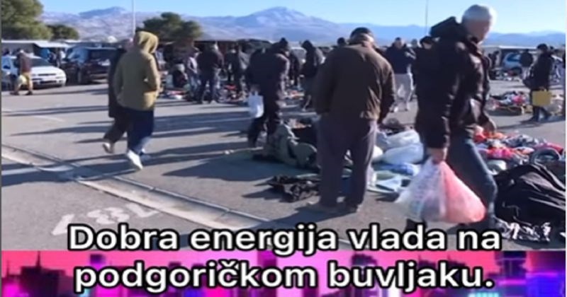 Reportaža s buvljaka u Podgorici hit je u regiji, morate vidjeti zašto je došao ovaj čovjek