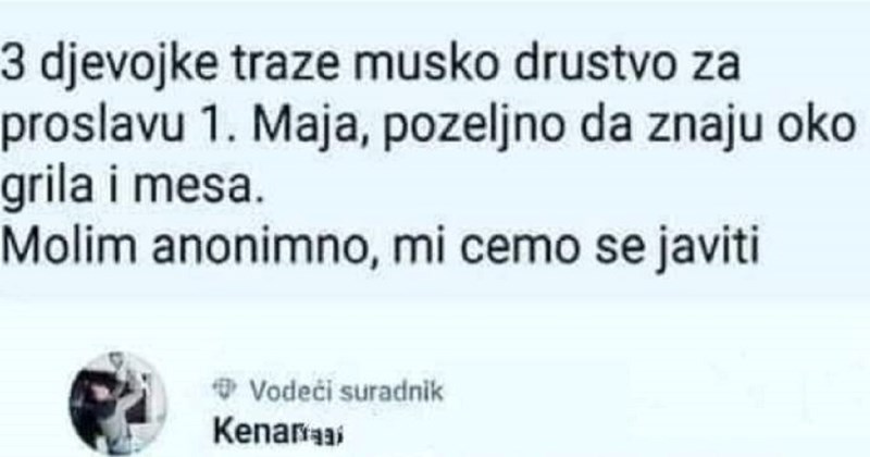 Preko Fejsa su tražile mušku ekipu za proslavu 1. Maja, urnebesna ponuda ovog tipa totalni je hit