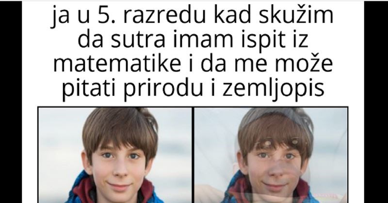 Fora o izbjegavanju ispitivanja u školi nasmijala je ekipu na Fejsu, ovo smo svi bar jednom pokušali