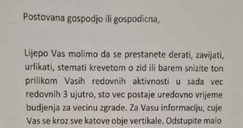 Cijelu zgradu je budila noćnim aktivnostima, onda je osvanula urnebesna poruka s još boljim dodatkom