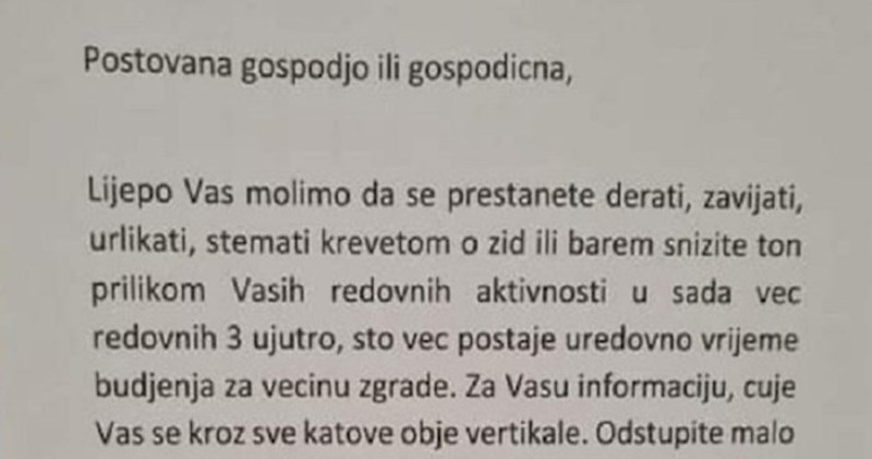 Cijelu zgradu je budila noćnim aktivnostima, onda je osvanula urnebesna poruka s još boljim dodatkom