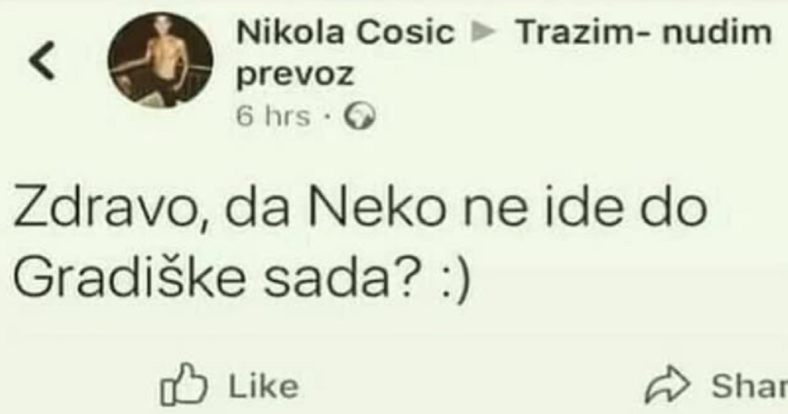 Lik je tražio prijevoz u FB grupi, odgovor koji je dobio prepričavat će se godinama!