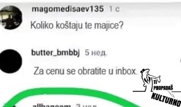 Pitao je cijenu majice u online trgovini, ovi ga uputili na inbox. Idući komentar obišao je regiju