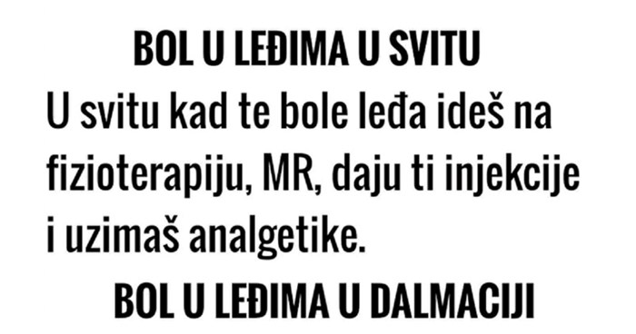 Razliku u receptu za bol u leđima u svijetu i u Dalmaciji lajkaju tisuće na FB-u, urnebesna je