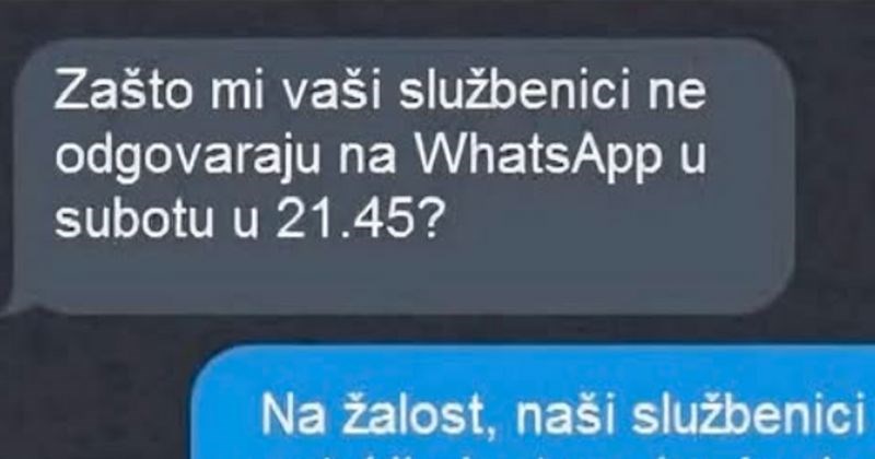 Naljutila se što joj korisnička podrška ne odgovara u subotu navečer, ovaj odgovor nije očekivala