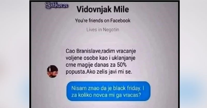 Vidovnjak je tipu nudio popust na uklanjanje uroka i vraćanje bivše, morate vidjeti kraj razgovora