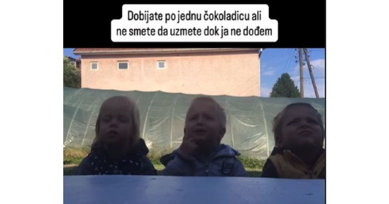Mama je djeci ostavila čokoladu koju smiju pojesti kad se ona vrati iz kuhinje, video je srušio IG!
