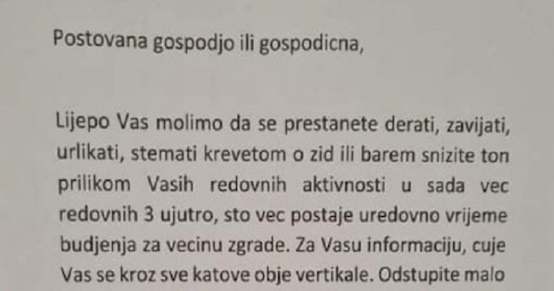 Cijelu zgradu je budila noćnim aktivnostima, onda je osvanula urnebesna poruka s još boljim dodatkom