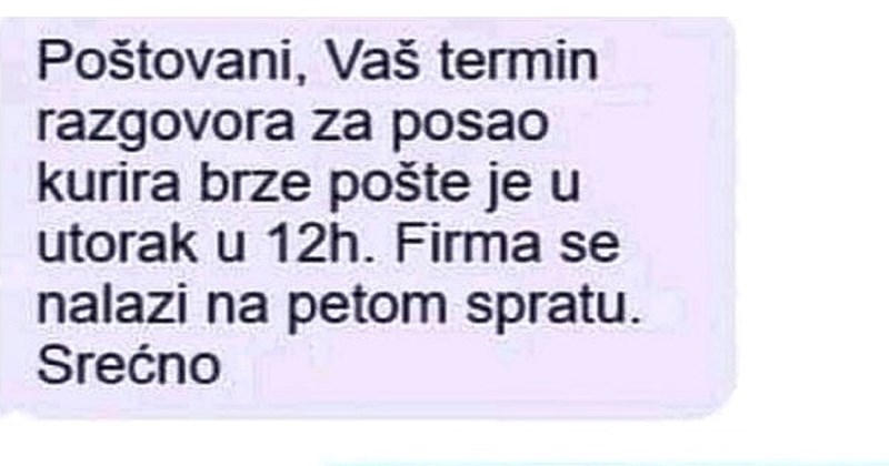 Tip je dobio obavijest o razgovoru za posao u dostavnoj službi, njegov odgovor teški je hit u regiji