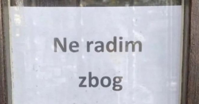 Tip je zatvorio radnju do kolovoza, urnebesni razlog apsolutni je hit na društvenim mrežama