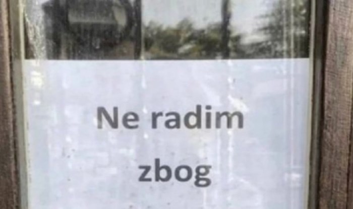 Vlasnik je odlučio na neko vrijeme zatvoriti lokal, plakat ćete od smijeha kad vidite razlog