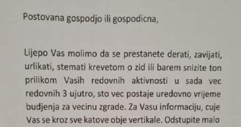 Cijelu zgradu je budila noćnim aktivnostima, onda je osvanula urnebesna poruka s još boljim dodatkom