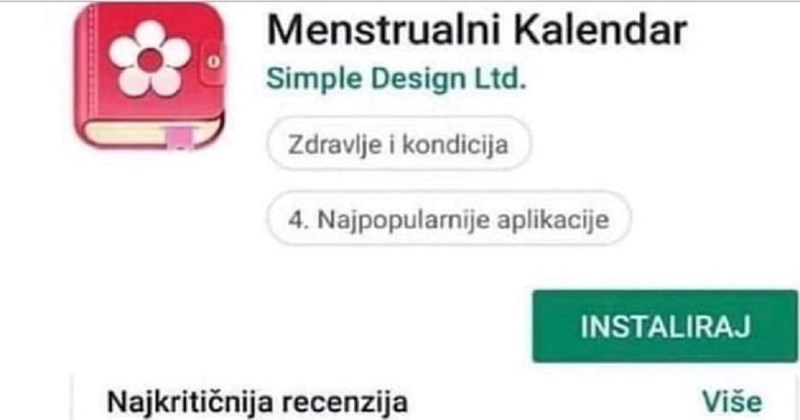Instalirao je aplikaciju kalendar, ne znajući da instalira menstrualni kalendar. Recenzija mu je HIT