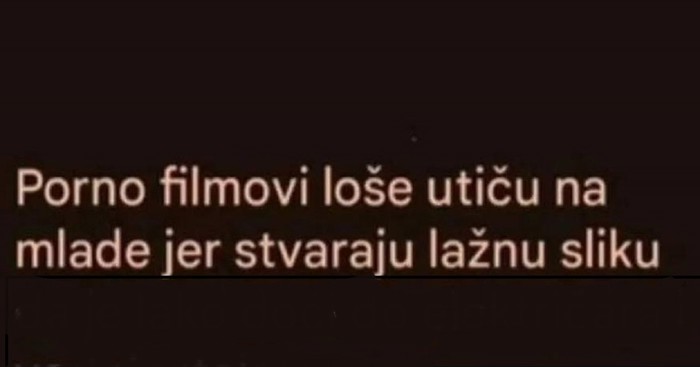 Netko je objasnio zašto stvarno porno filmovi loše utječu na mlade, objava je hit u regiji