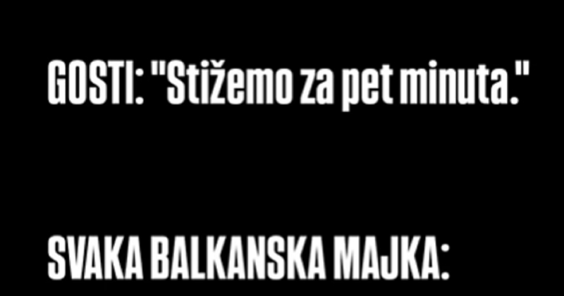 Fora o ludilu balkanskih mama pred dolazak gostiju hit je na IG-u, danas nećete vidjeti ništa bolje