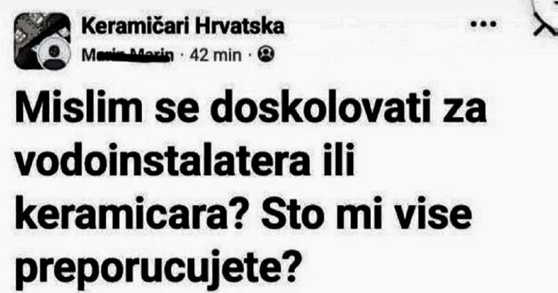 Tip ima dilemu oko izbora novog zanimanja, savjet kojeg je dobio na Fejsu hit je u regiji
