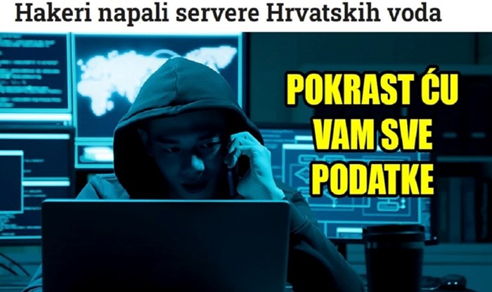 Fora o hakerskom napadu na servere Hrvatskih voda hit je među ekipom na Fejsu, urnebesna je!