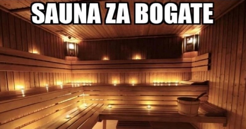 Fora o sauni za bogate i siromašne šera se mrežama, odmah ćete vidjeti zašto je hit