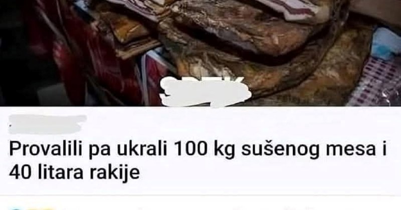 Vijest o krađi 100 kg sušenog mesa inspirirala je tipa za najjači komentar ikad, hit je