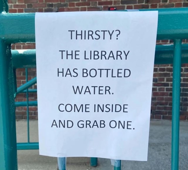 "U mojoj lokalnoj knjižnici baš svi mogu ući u uzeti bocu vode"