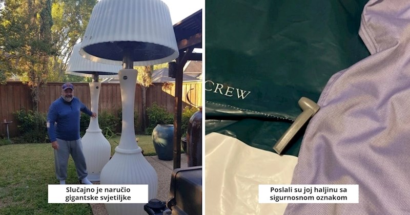 10+ puta kada su ljudi nešto naručili, a zbog onoga što im stiglo nisu znali da se smiju ili plaču