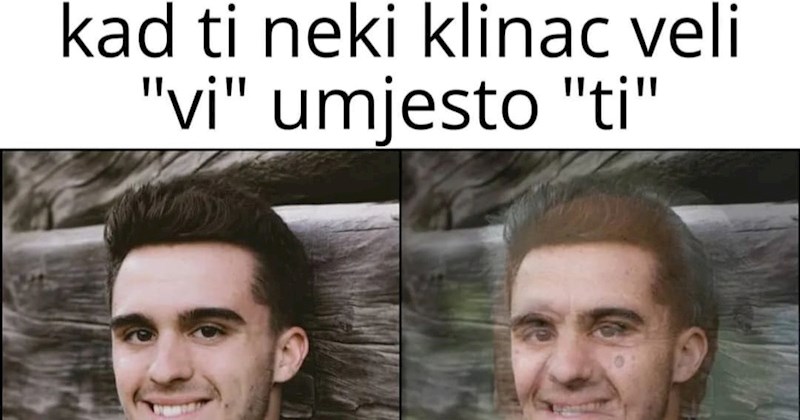 Fora pokazuje kako se mlađe osobe osjećaju kad im se djeca obrate s "vi", urnebesna je!