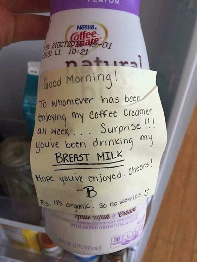 Netko je neprestano pio vrhnje za kavu koje je ova žena ostavila u frižideru na poslu. Odlučila se osvetiti tako što je u bocu natočila svoje mlijeko, a onda i ostavila poruku svojim kolegama.