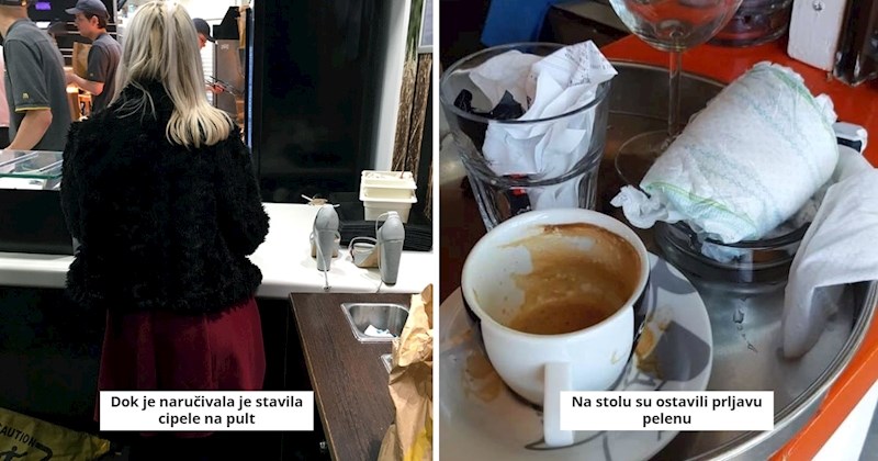 15 puta kada su se ljudi u restoranima ponašali kao gosti iz pakla, neke situacije će vas zgroziti