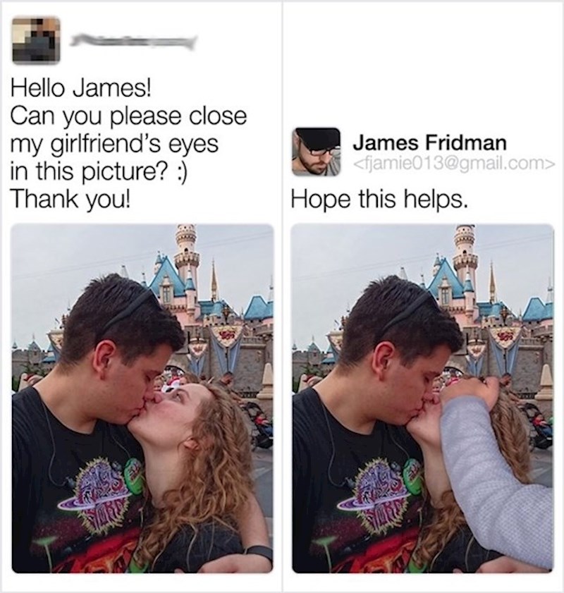 Možeš li, molim te, zatvoriti mojoj djevojci oči? -Riješeno!