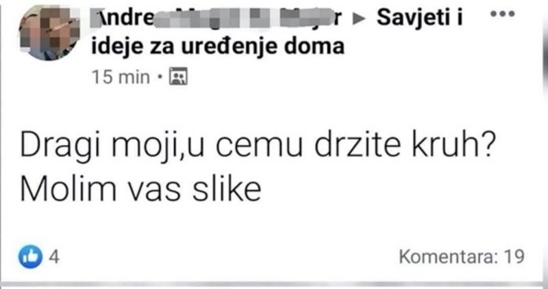 Pitala je ekipu na Fejsu u čemu drže kruh, odgovor jedne žene nasmijat će vas do suza