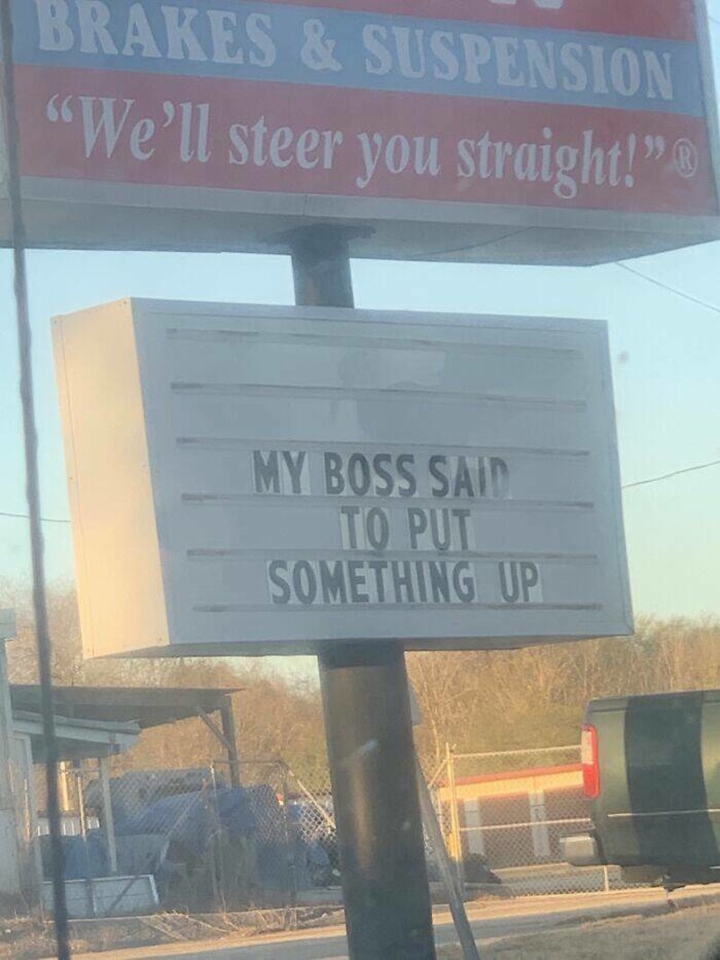 4. "Šef mi je rekao da stavim nešto gore."