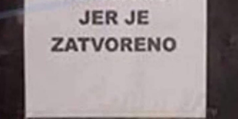 Cijela regija smije se bizarnoj obavijesti na vratima lokala, morate vidjeti zašto ne rade