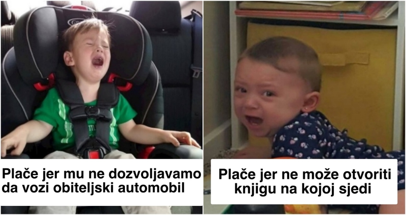 15 roditelja podijelilo je urnebesne razloge zbog kojih su njihova djeca plakala