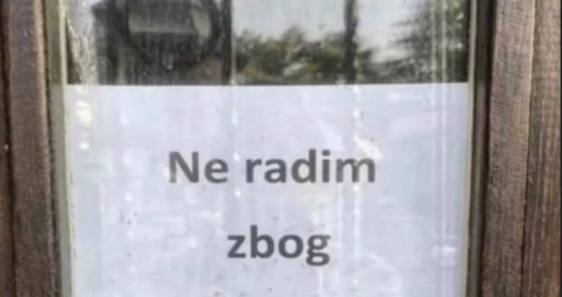 Vlasnik je odlučio na neko vrijeme zatvoriti lokal, plakat ćete od smijeha kad vidite razlog