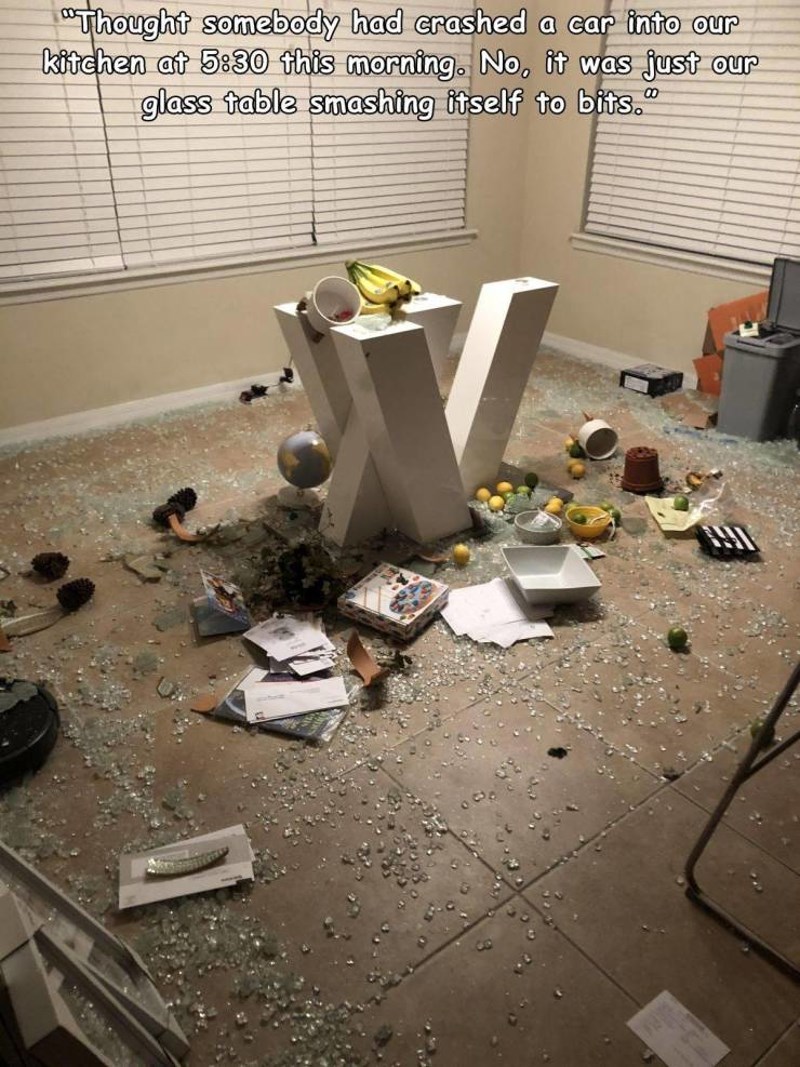 16. Eksplodirao nam je stakleni stol u dnevnom