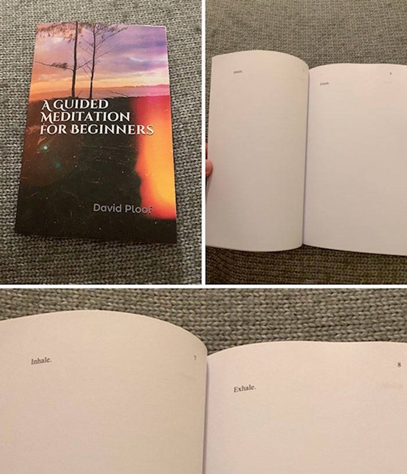 17. Knjiga o vođenoj meditaciji čiji su cijeli sadržaj riječi: "udahni" i "izdahni"