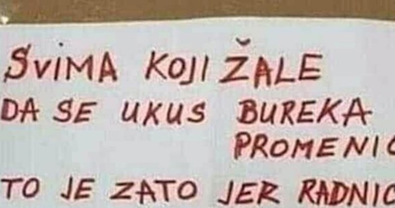 Vlasnik buregdžinice objasnio je zašto se okus njegovih proizvoda promijenio, fotka je hit u regiji