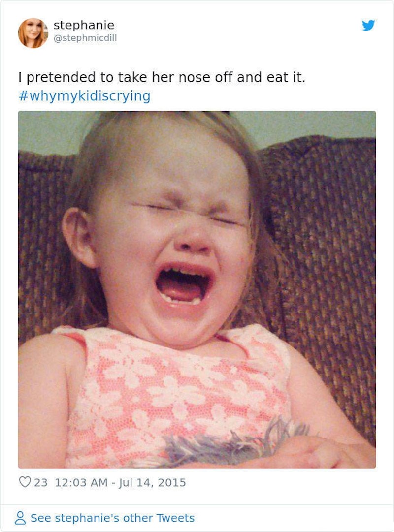 7. Pretvarala sam se da sam otrgnula njezin nos i pojela ga pa je briznula u plač