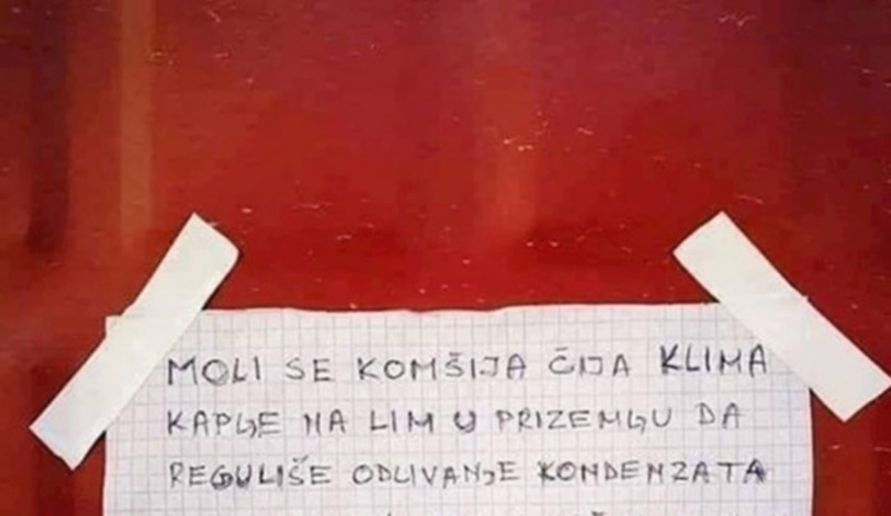 Tip više nije mogao slušati kako susjedova klima kaplje po limu, morate vidjeti što mu je poručio