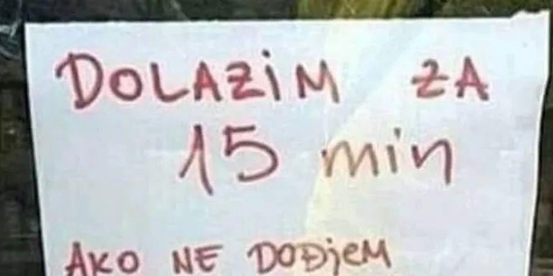 Postolar je otišao nešto obaviti i na radioni ostavio natpis koji je nasmijao prolaznike, hit je