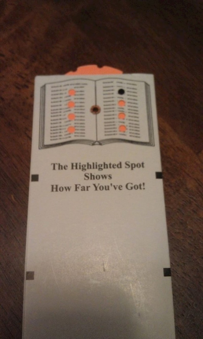 11. "Moj djed je napravio oznaku za čitanje na kojoj možeš namjestiti točno mjesto na kojem si stao s čitanjem."