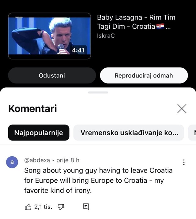 "Pjesma o mladiću koji mora napustiti Hrvatsku da ode u Europu će dovesti Europu u Hrvatsku. Moja najdraža vrsta ironije."